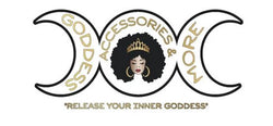 Goddess Accessories & More